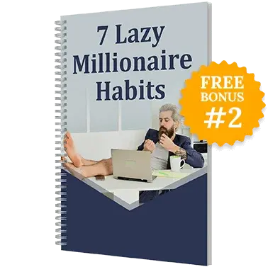 Bonus 2 – 7 Lazy Millionaire Habits eBook